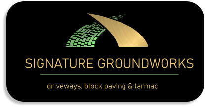 SIGNATURE GROUNDWORKS driveways, block paving & tarmac